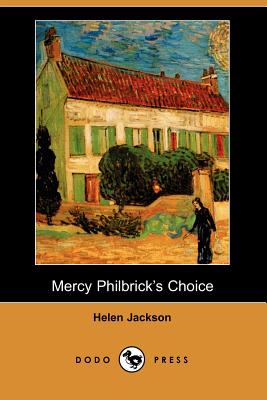 Mercy Philbrick's Choice - Jackson, Helen