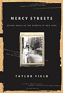 Mercy Streets: Seeing Grace on the Streets of New York City