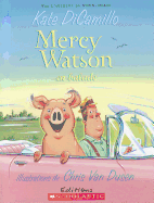 Mercy Watson: N 2 - Mercy Watson En Balade