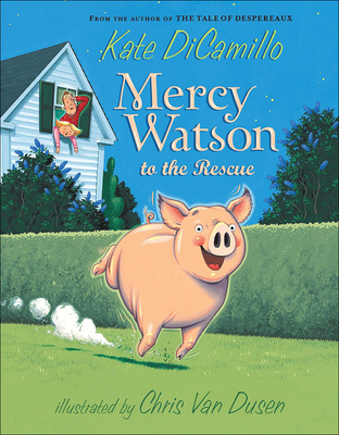 Mercy Watson to the Rescue - DiCamillo, Kate