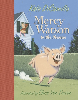 Mercy Watson to the Rescue - DiCamillo, Kate