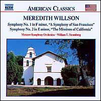 Meredith Willson: Symphony No. 1 in F minor; Symphony No. 2 in E minor - Moscow Symphony Orchestra; William T. Stromberg (conductor)
