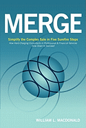 Merge: Simplify the Complex Sale in Five Surefire Steps