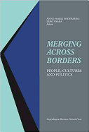 Merging Across Borders: People, Cultures and Politics