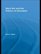 Merit Aid and the Politics of Education