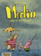Merlin, Bd.3, Merlin Geht an Den Strand