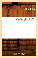 Merlin (?d.1872)