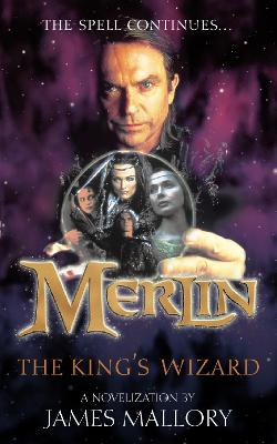 Merlin : the king's wizard - Mallory, James