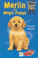 Merlin the magic puppy