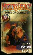 Merlin's Legacy: Dawn of Camelot - Evans, Quinn Taylor