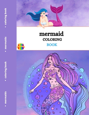Mermaid Coloring Book: For Kids Ages 4-12 - M, Wallace R