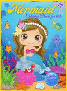 Mermaid Coloring Book For Kids Ages 4-8: Amazing Coloring & Activity Book with Pretty Mermaids for Kids Ages 4 - 8 / 47 Unique Coloring Pages / Perfect Gift