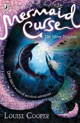 Mermaid Curse Silver Dolphin - Cooper, Louise