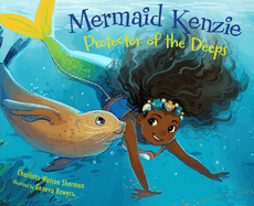 Mermaid Kenzie - Protector of the Deeps