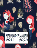 Mermaid Planner 2019 - 2020: Weekly Organizers Two Years Large Notebook - Mermaid Seaweed