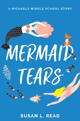 Mermaid Tears - Read, Susan L