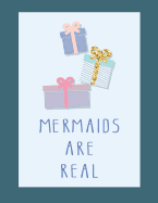 Mermaids Are Real: Mermaids Are Real on Green Cover and Dot Graph Line Sketch Pages, Extra Large (8.5 X 11) Inches, 110 Pages, White Paper, Sketch, Draw and Paint