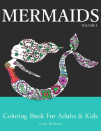 Mermaids: Coloring Book for Adults & Kids