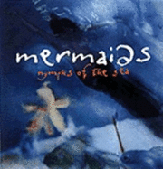 Mermaids - Nymphs of the Sea