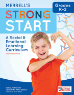 Merrell's Strong StartTM - Grades K-2: A Social and Emotional Learning Curriculum