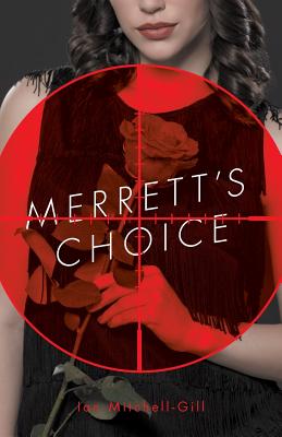 Merrett's Choice - Mitchell-Gill, Ian