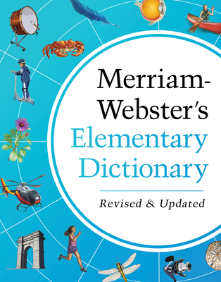 Merriam-Webster's Elementary Dictionary - Merriam-Webster (Editor)