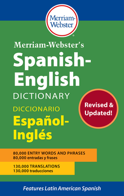 Merriam-Webster's Spanish-English Dictionary - Merriam-Webster (Editor)