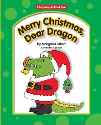 Merry Christmas, Dear Dragon - Hillert, Margaret