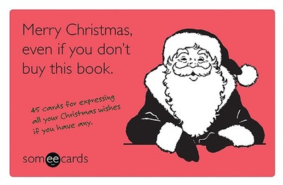 Merry Christmas, Even If You Don't Buy This Book: 45 Cards for Expressing All Your Christmas Wishes If You Have Any - Sterling Innovation (Creator)