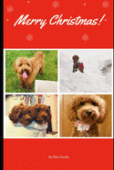 Merry Christmas!: Goldendoodle Journal 6x9 inch blank lined Notebook for your snuggle dog