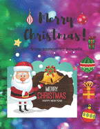 Merry christmas: Merry christmas merry christmas coloring book for kids. boys and girls.