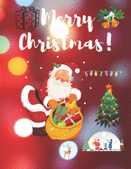 Merry christmas: Merry christmas merry christmas coloring book for kids. boys and girls.