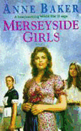 Merseyside Girls: An Evocative Wartime Saga of a Family Struggling to Face the Future