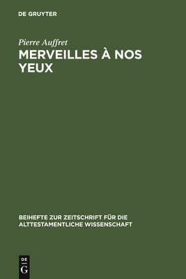 Merveilles  nos yeux - Auffret, Pierre