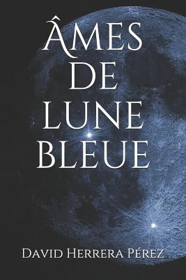 ?mes de Lune Bleue - Herrera P?rez, David