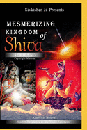 Mesmerizing: Kingdom of Shiva Series-3