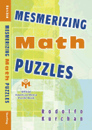Mesmerizing Math Puzzles - Kurchan, Rodolfo