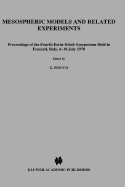 Mesospheric Models and Related Experiments: Proceedings of the Fourth Esrin-Eslab Symposium Held in Frascati, Italy, 6-10 July, 1970