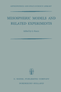 Mesospheric Models and Related Experiments: Proceedings of the Fourth Esrin-Eslab Symposium Held in Frascati, Italy, 6-10 July, 1970