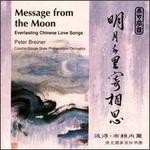 Message from the Moon: Everlasting Chinese Love Songs