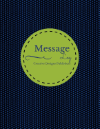 Message Log: Telephone Call Log Book: Blue & Lime Cover - Phone Call Log Book: 110 Pages To Record Messages, Call History, Details, Follow-Ups Telephone Memo ... Per Page (Office Supplies)