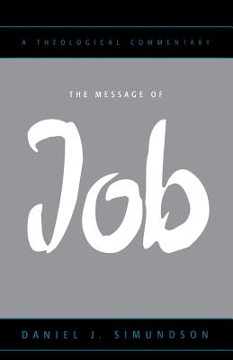 Message of Job - Simundson, Daniel J