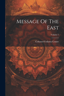 Message Of The East; Volume 7