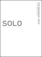 Message Remix: Solo-MS: An Uncommon Devotional