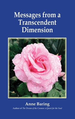 Messages from a Transcendent Dimension - Baring, Anne