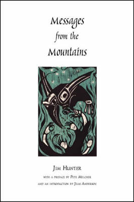 Messages from the Mountains - Hunter, Jim