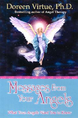Messages from Your Angels - Virtue, Doreen, Ph.D., M.A., B.A.