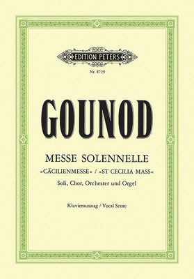 Messe Solennelle St Cecilia Mass (Vocal Score) - Gounod, Charles (Composer), and Erben, Roland (Composer)