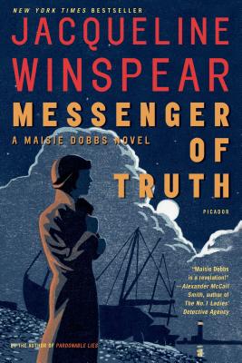 Messenger of Truth: A Maisie Dobbs Novel - Winspear, Jacqueline