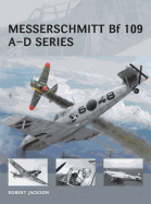 Messerschmitt Bf 109 A-D Series